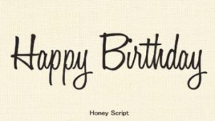 Happy Birthdayの文字に合う！イイ感じな手書き欧文フォント